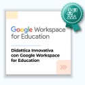 Corso Didattica innovativa con Google Workspace for Education e Messa a Disposizione